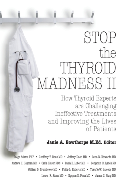 Stop the Thyroid Madness II