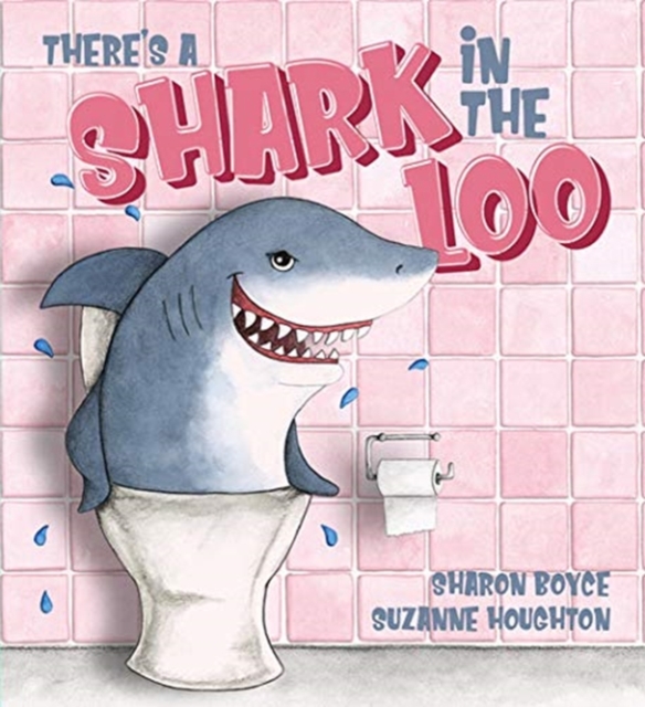 There’s a Shark in the Loo