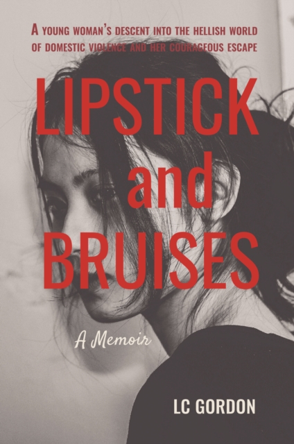 Lipstick and Bruises