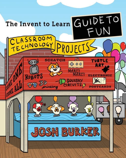 Invent To Learn Guide To Fun