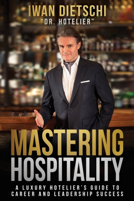 Mastering Hospitality