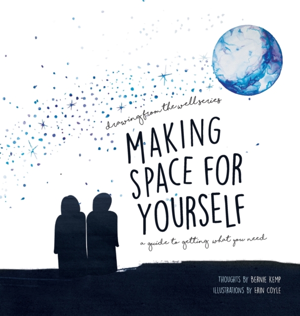 Making Space for Yourself