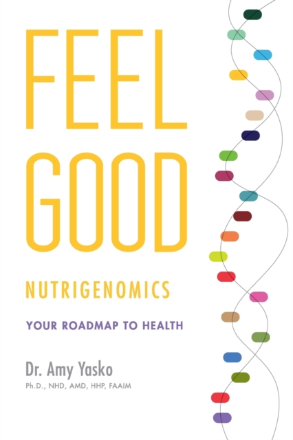 Feel Good Nutrigenomics