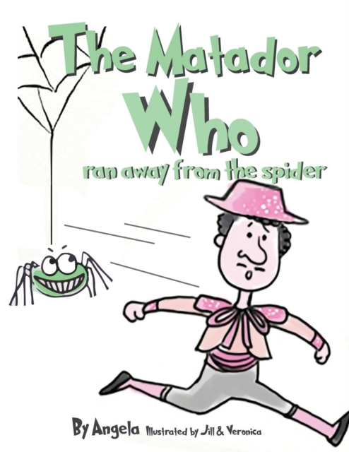 Matador Who Ran Away From The Spider