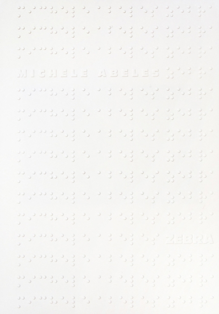 Michele Abeles: Zebra