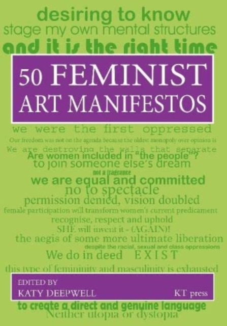 Fifty Feminist Art Manifestos