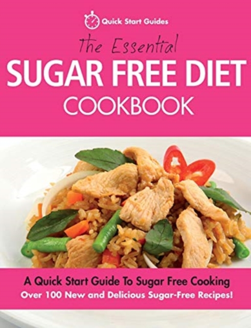 Essential Sugar Free Diet Cookbook