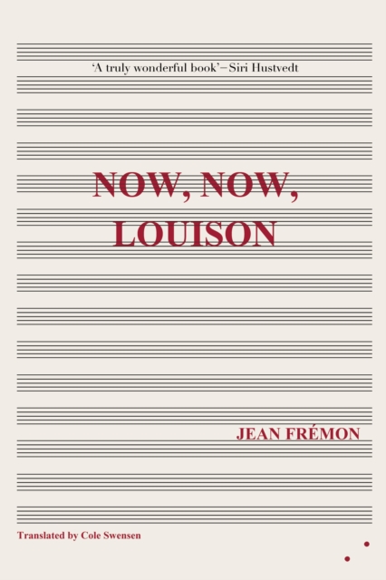 Now, Now, Louison