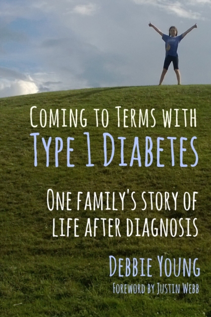 Coming to Terms with Type 1 Diabetes