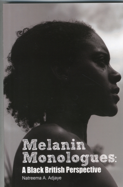 Melanin Monologues