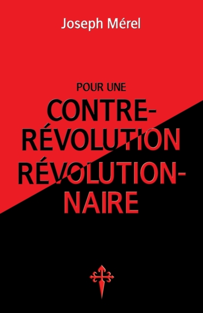 Pour une contre-revolution revolutionnaire