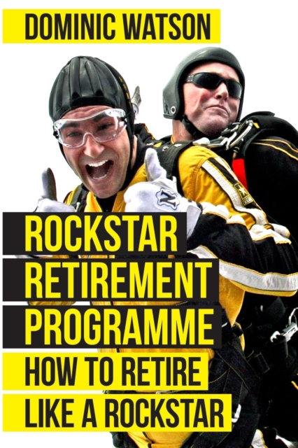Rockstar Retirement Programme
