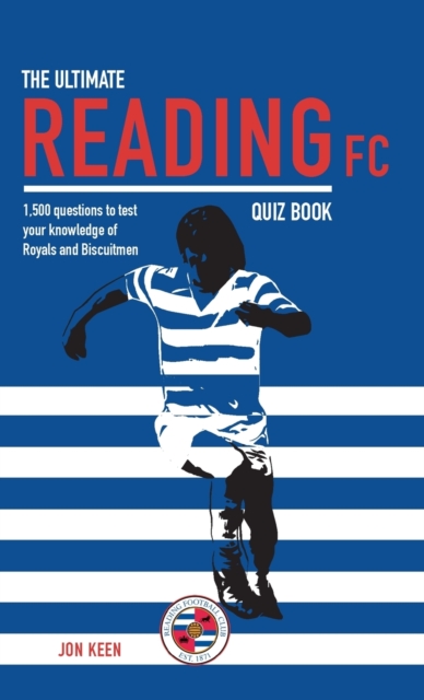 Ultimate Reading FC Quiz Book