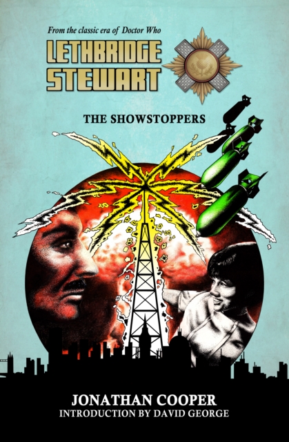 Lethbridge-Stewart: The Show Stoppers
