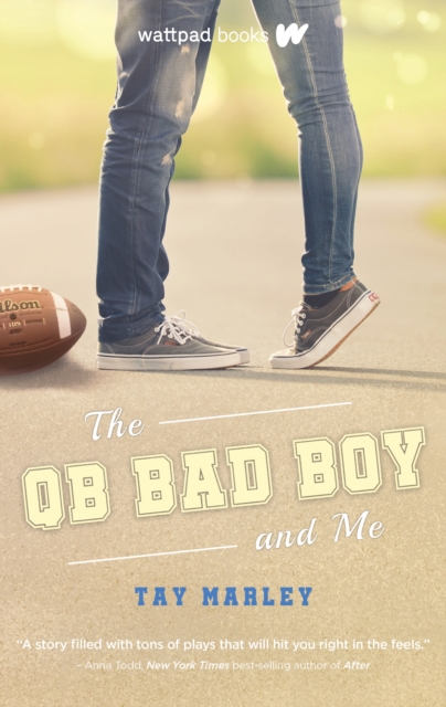 QB Bad Boy and Me