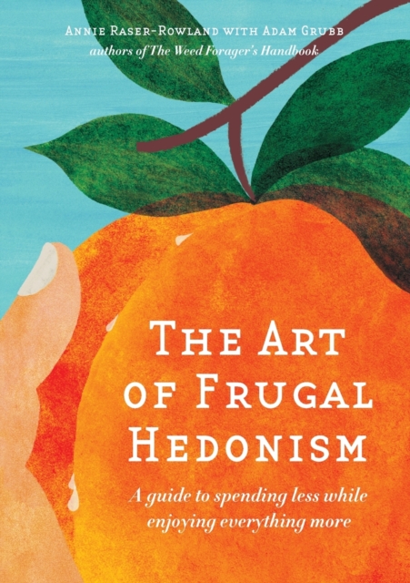 Art of Frugal Hedonism