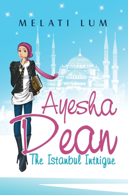 Ayesha Dean - The Istanbul Intrigue