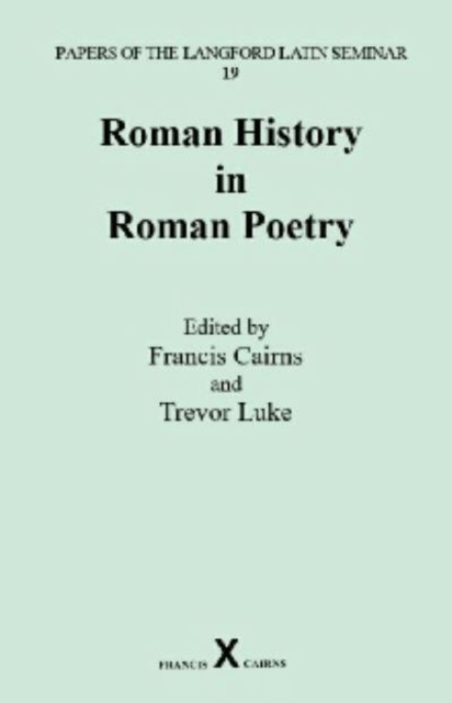 Roman History in Roman Poetry