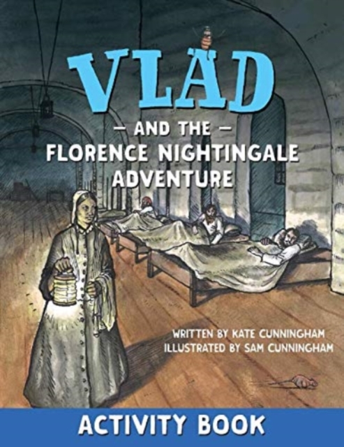 Vlad and the Florence Nightingale Adventure Activity Book