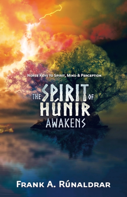 Spirit of Hunir Awakens (Part 1)