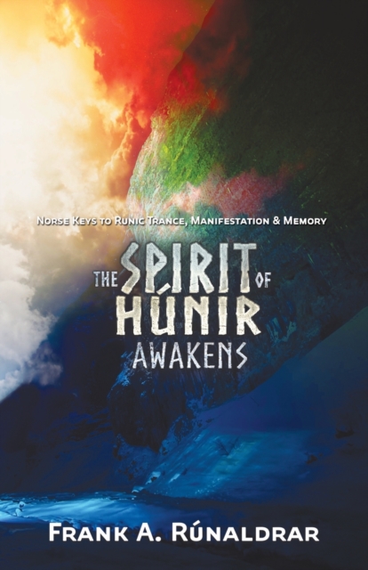 Spirit of Hunir Awakens (Part 2)