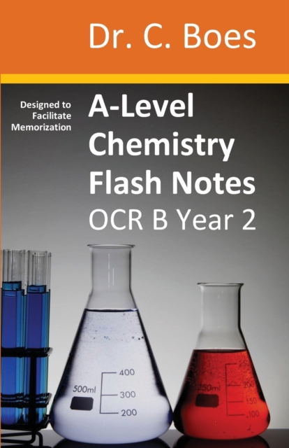 A-Level Chemistry Flash Notes OCR B (Salters) Year 2