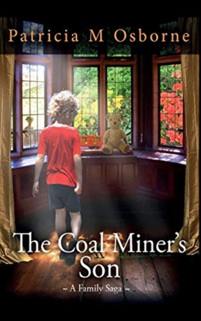 Coal Miner's Son - A Family Saga
