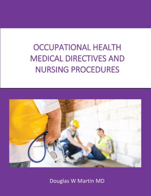 Occupational Health Medical Directives and Nursing Procedures