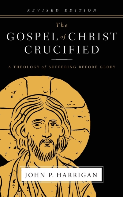 Gospel of Christ Crucified