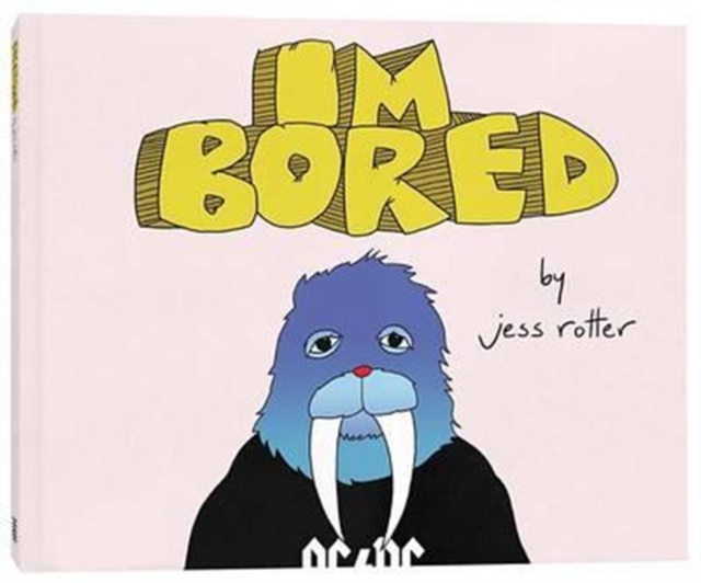 Jess Rotter: I'm Bored