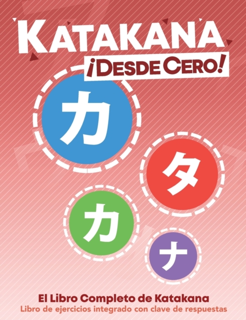 Katakana ¡Desde Cero!