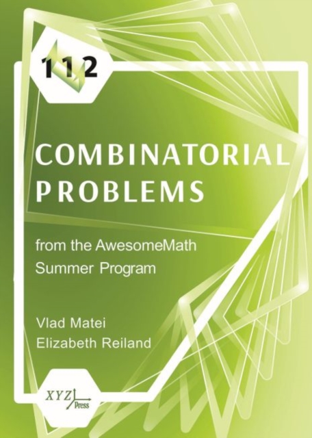 112 Combinatorial Problems from the AwesomeMath Summer Program