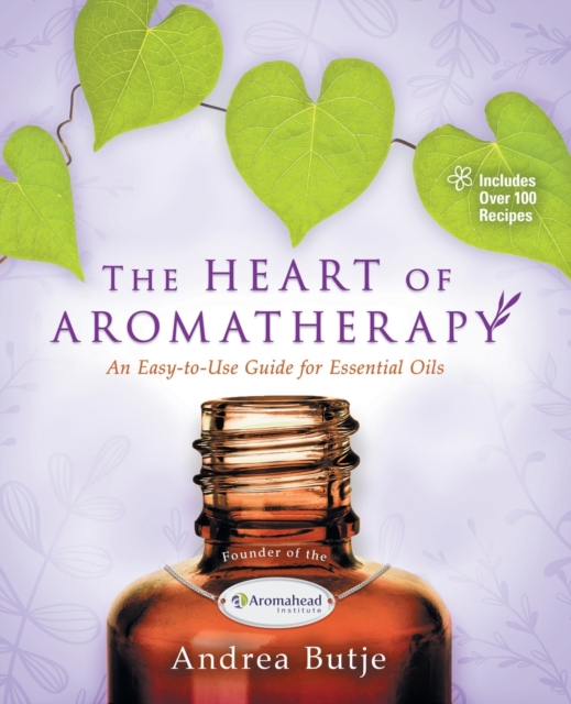 Heart of Aromatherapy
