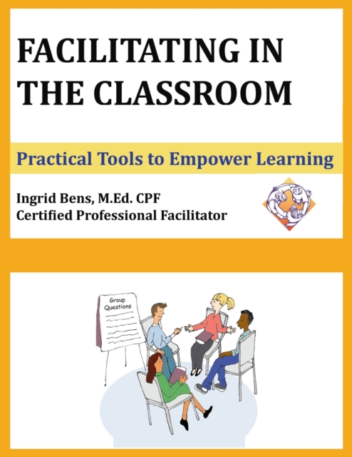 Facilitating in the Classroom