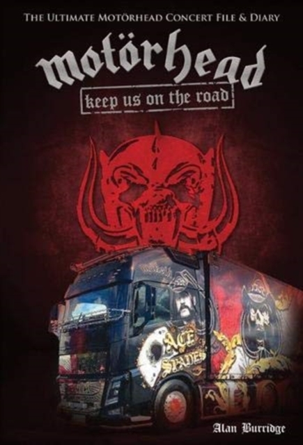 Motorhead: Keep Us On The Road