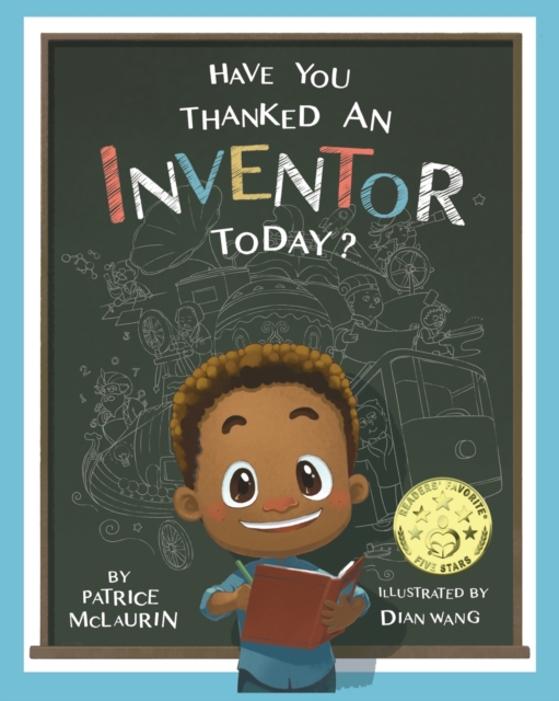 Have You Thanked an Inventor Today?