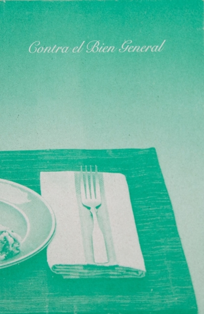 Contra el Bien General