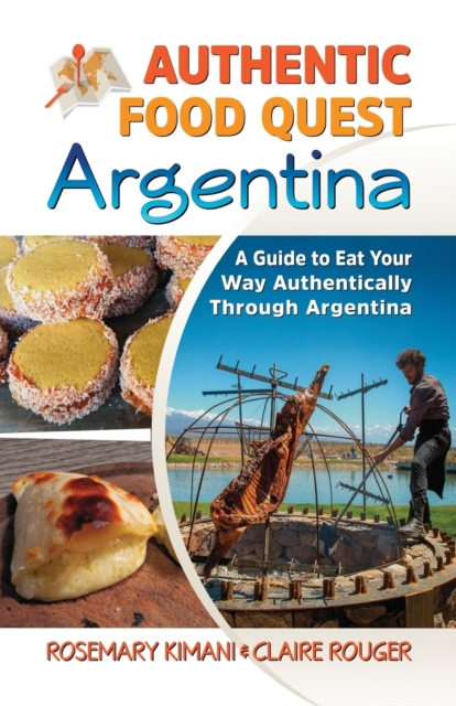 Authentic Food Quest Argentina