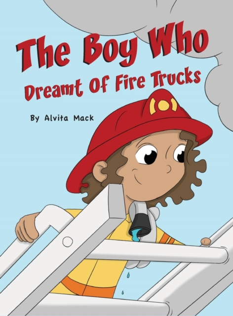 Boy Who Dreamt of Fire Trucks