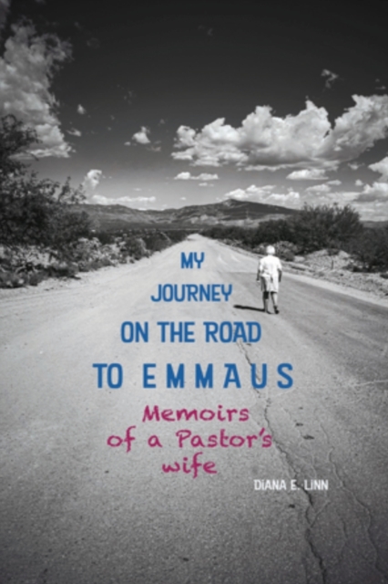 My Journey on the Road to Emmaus