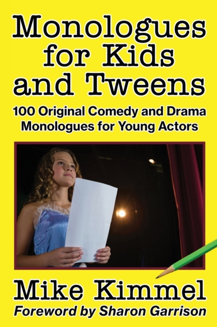 Monologues for Kids and Tweens