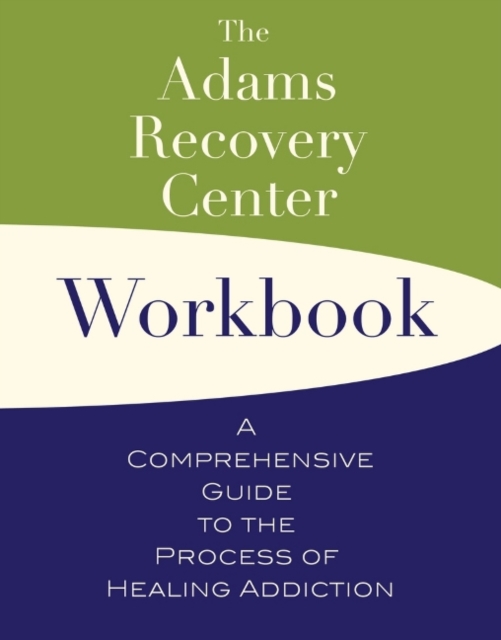 Adams Recovery Center Workbook