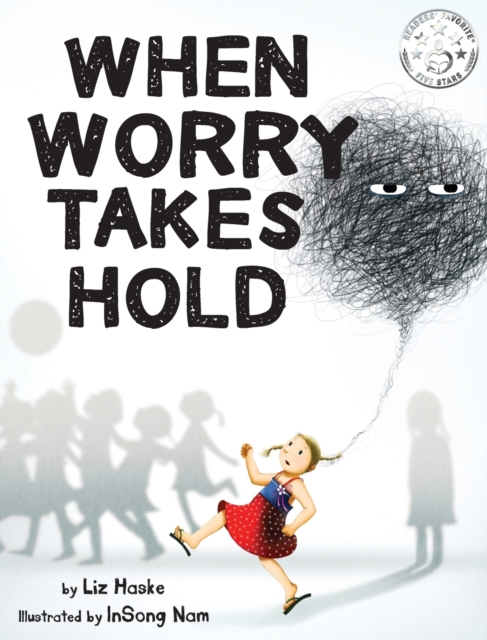 When Worry Takes Hold