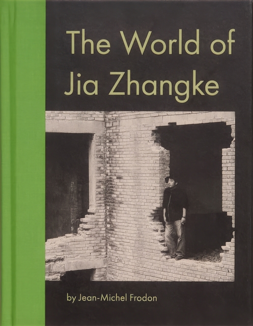 World Of Jia Zhangke