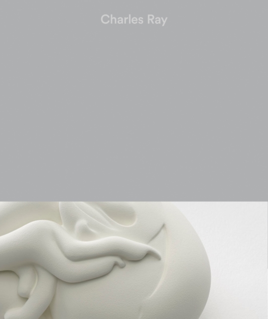 Charles Ray: Vol. II