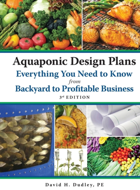 Aquaponic Design Plans, Everything You Need to Know