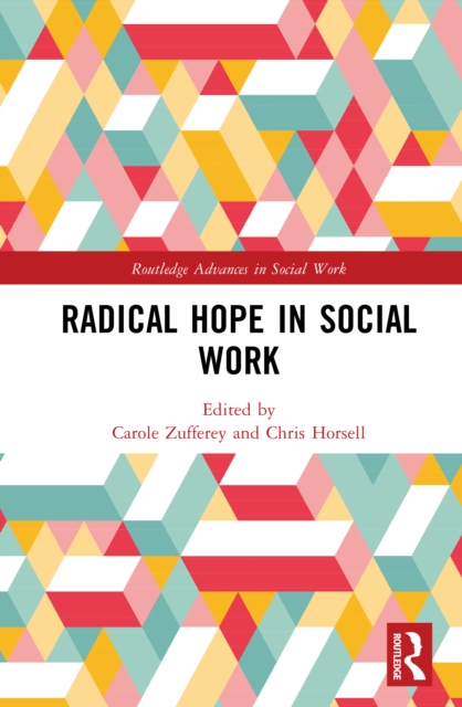 Radical Hope in Social Work