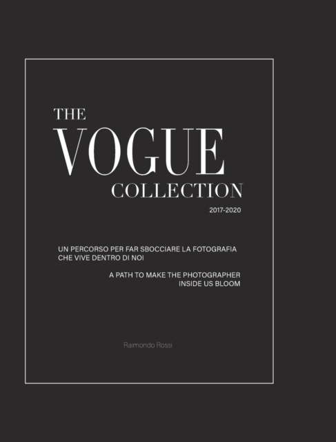 Vogue Collection - A Path to Make the Photographer Inside Us Bloom