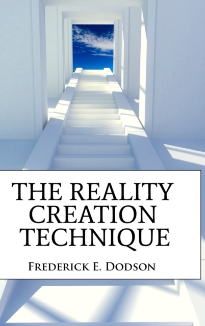 Reality Creation Technique