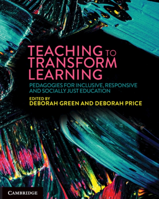 Teaching to Transform Learning